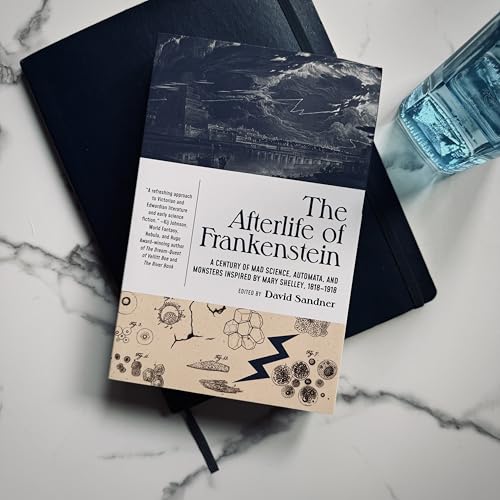 The Afterlife of Frankenstein: A Century of Mad Science, Automata, and Monsters Inspired by Mary Shelley, 1818-1918 (Clockwork Editions) - Image 5