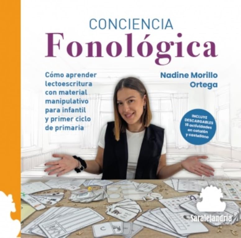CONCIENCIA FONOLÓGICA: CÓMO APRENDER LECTOESCRITURA CON MATERIAL MANIPULATIVO PARA DINFANTIL Y PRIMER CICLO DE PRIMARIA