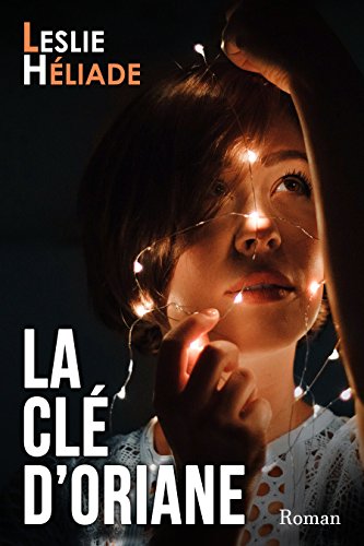 Télécharger La Clé d'Oriane Livre PDF Gratuit