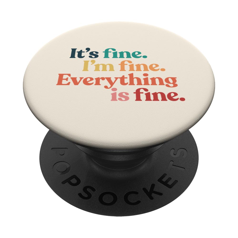 I'm fine Sarcastic Funny Cute Graphic Rainbow Mental Health PopSockets Adhesive PopGrip