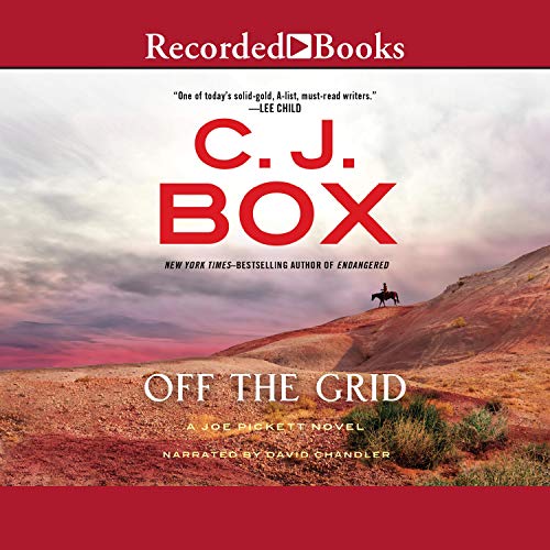 Off the Grid: A Joe Pickett Novel