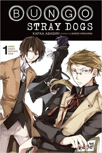 Bungo Stray Dogs, Vol. 1 (light novel): Osamu Dazai's Entrance Exam (Bungo Stray Dogs (light novel), 1) book cover