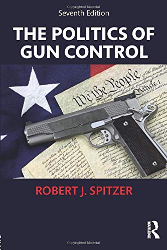 The Politics of Gun Control