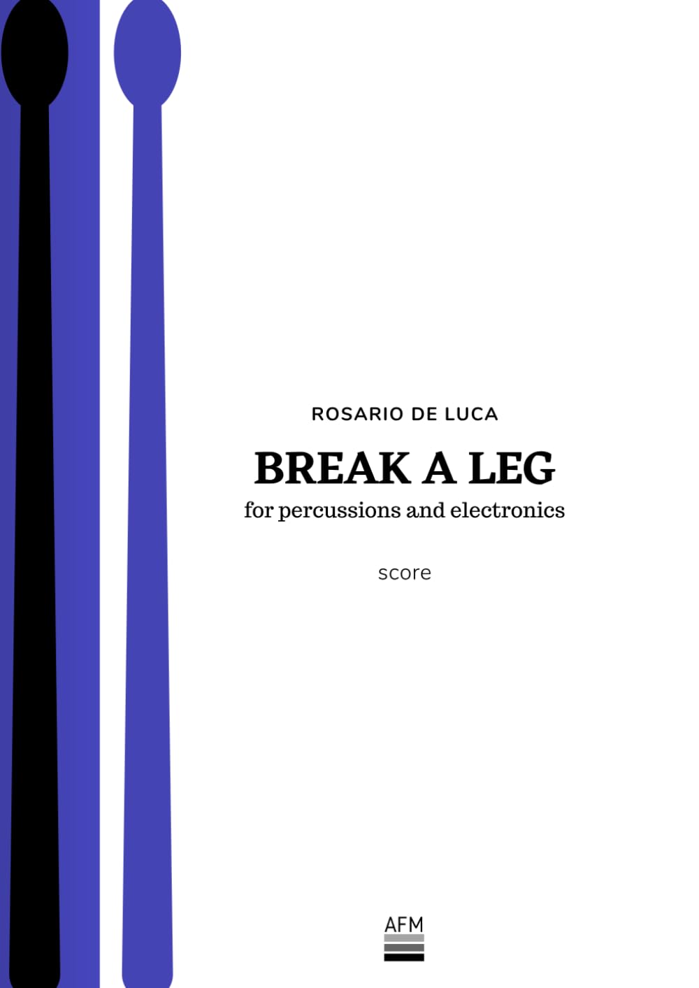 Break a leg: for percussions and electronics (Syrinx - Σύριγξ)
