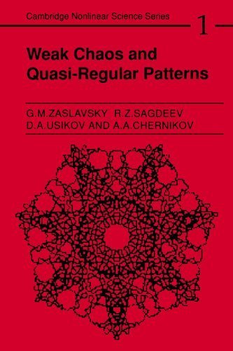Weak Chaos and Quasi-Regular Patterns (Cambridge Nonlinear Science Series) by Zaslavskiî, Georgin Moiseevich, Sagdeev, R. Z., Usikov, (1991) Hardcover
