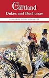 barbara cartland filmek  Dukes & Duchesses In Love : Favourite Royal Romances (English Edition)