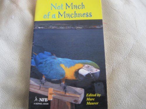 Not Much of a Muchness 1885218257 Book Cover