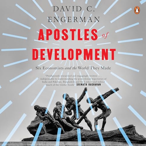 Apostles Of Development Audiolibro Por David C. Engerman arte de portada