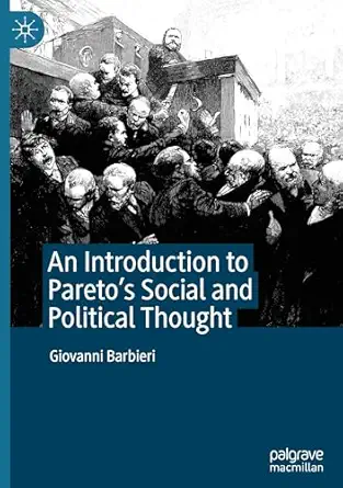 An Introduction to Pareto's Social and Political Thought-Wow! eBook