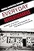Everyday Revolutionaries: Gender, Violence, and Disillusionment in Postwar El Salvador (Genocide, Political Violence, Human Rights)