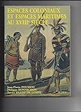 berceau bonnichon paris  ESPACES COLONIAUX ET ESPACES MARITIMES AU XVIIIEME SIECLE.: Les deux Amériques et la Pacifique