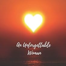 An Unforgettable Woman: Funeral Guest Book (Love Picture) for Memorial Services and Condolence Messages. Registry Sign in Book with Name, Address Line, Email, Phone, Comments