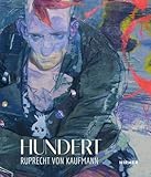 Ruprecht von Kaufmann: Hundert