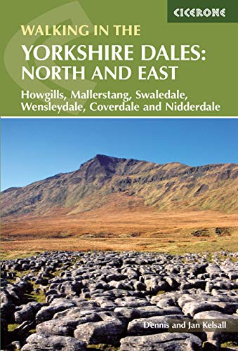 Walking in the Yorkshire Dales: North and East: Howgills, Mallerstang, Swaledale, Wensleydale, Coverdale and Nidderdale (Cicerone Walking Guide)