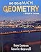Big Ideas Math: A Bridge to Success Geometry, Student Edition, 9781642089714, 1642089710
