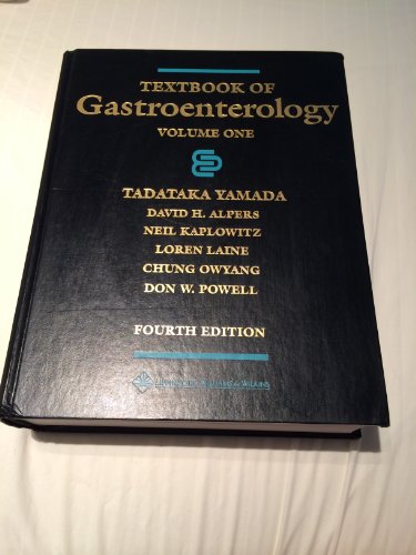 Compare Textbook Prices for Textbook of Gastroenterology, 2 Vol. Set 4 Edition ISBN 9780781728614 by Yamada, Tadataka,Alpers, David H.