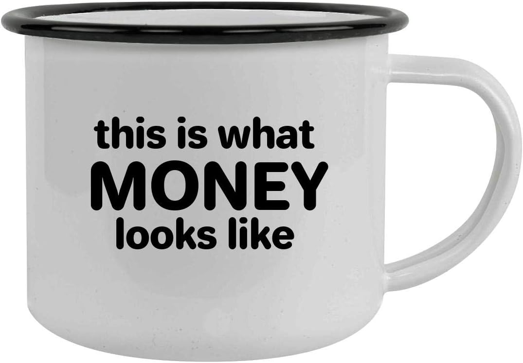 Knick Knack Gifts This Is What Money Looks Like 12oz