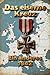 Das eiserne Kreuz — Ein anderes 1942(Band 1): Die Krise des Imperiums