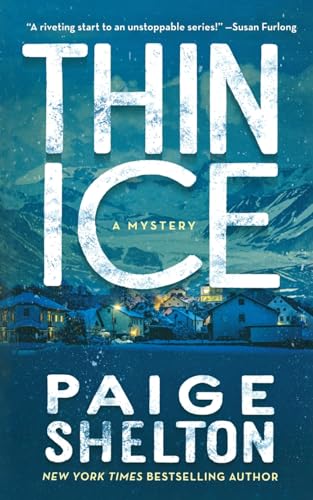 Thin Ice: A Mystery (Alaska Wild, 1)