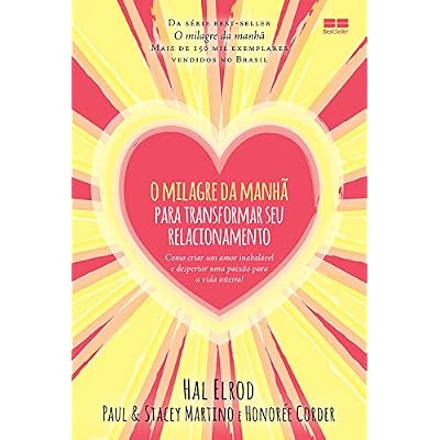 O milagre da manh&atilde; para transformar seu relacionamento