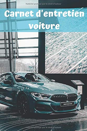Carnet d'entretien voiture: | Accessoire voiture carnet entretien voiture avec pages préfabriquées Gratuit