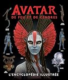Avatar : De Feu et de Cendres, l'encyclop�die illustr�e