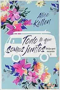 Todo lo que somos juntos: Deja que ocurra 2 book cover