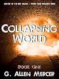 Collapsing World: Book 1