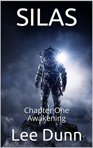 Silas: Chapter 1 Awakening (Silas Books) (English