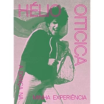 Capa do livro Hélio Oiticica: a dança na minha experiência