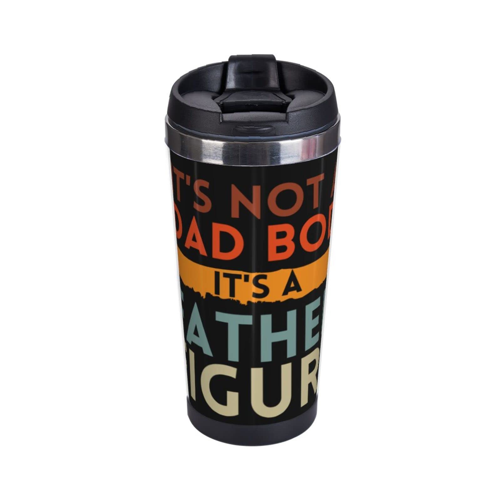 It'S Not A Dad Bod It'S A Father Figure Portable Coffee Thermos Cup Stainless Steel With Lid Double Wall Insulation Travel Mug Reusable For Outdoor