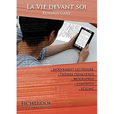Fiche de lecture La Vie devant soi - R&eacute;sum&eacute; d&eacute;taill&eacute; et analyse litt&eacute;raire de r&eacute;f&eacute;rence
