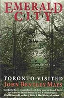 Emerald City : Toronto Visited 0670853569 Book Cover