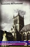 Anatomia dei fantasmi