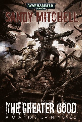 The Greater Good (9) (Ciaphas Cain)