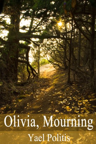 Olivia, Mourning (The Olivia Series Book 1)