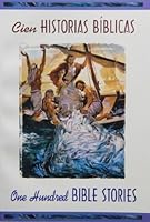 Cien Historias Bíblicas - Bilingüe (one Hundred Bi 0758602596 Book Cover