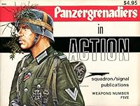 Panzergrenadiers in Action - Weapons Number Five 0897470966 Book Cover