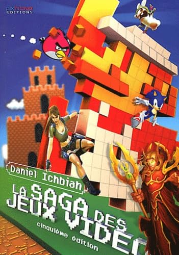 La Saga des jeux vidéo