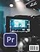 The Clear and Simple Guide to Adobe Premiere Pro 2024 for Beginners: Unlocking Creative Video Editing Skills - A Beginner's Comprehensive Guide to Premiere Pro in 2024