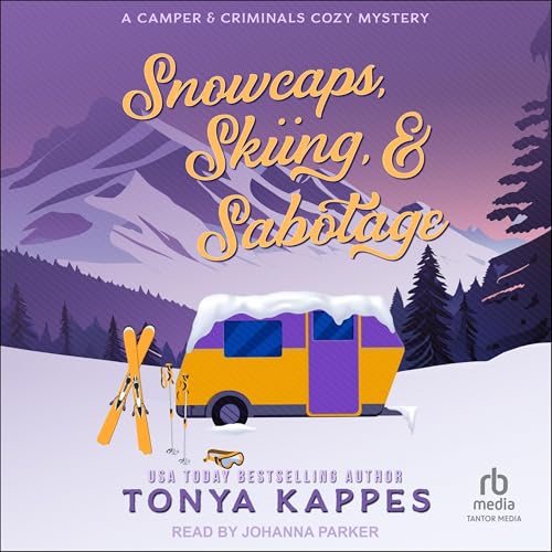 Snowcaps, Skiing, &amp;amp; Sabotage -- Tonya Kappes episode artwork