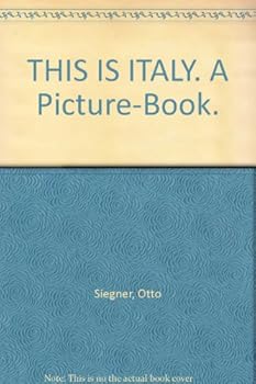 Hardcover THIS IS ITALY. A Picture-Book. Book