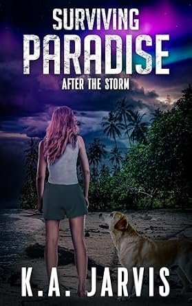 Surviving Paradise: After the Storm