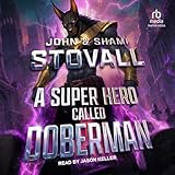 A Superhero Called Doberman