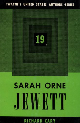 Sarah Orne Jewett : Twayne's United States Auth... B005D62PN6 Book Cover