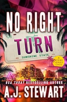 No Right Turn (Miami Jones Florida Mystery Series)