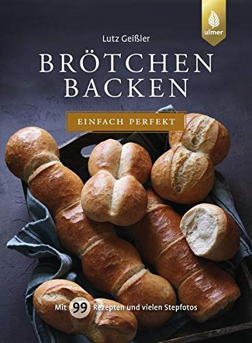 Cover zum Buch Brötchen backen: Einfach perfekt: Mit...