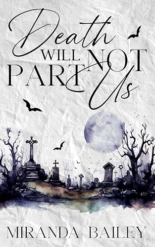 Death Will Not Part Us