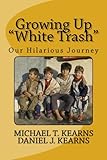 Growing Up White Trash