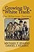 Growing Up White Trash